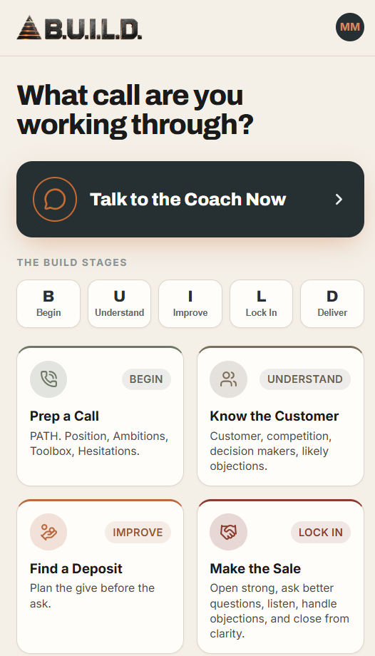 BUILD mobile home screen: Talk to the Coach Now, the five BUILD stages, and stage cards for prepping a call, knowing the customer, finding a deposit, and making the sale